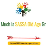 How Much Is SASSA Old Age Grant