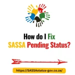 How do I Fix SASSA Pending Status?