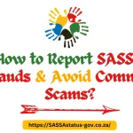 How to Report SASSA Frauds & Avoid Common Scams