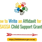 How to Write an Affidavit for the SASSA Child Support Grant?