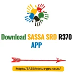 Download SASSA SRD R370 APP