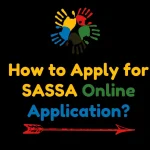 How to Apply for SASSA Online Application?