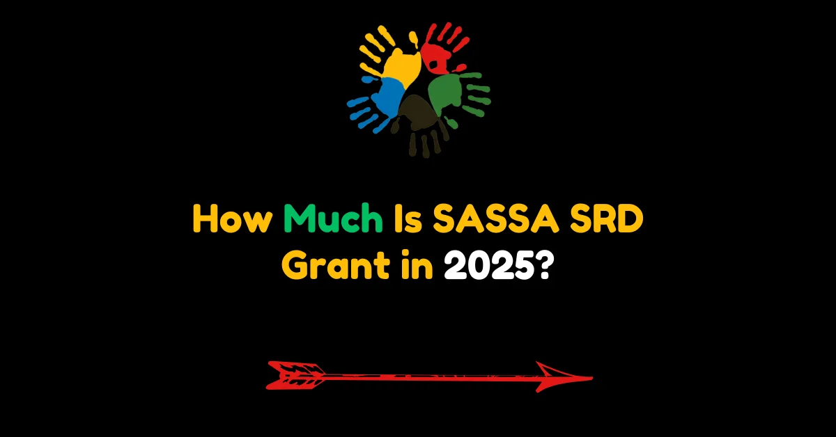 How Much Is SASSA SRD Grant in 2025