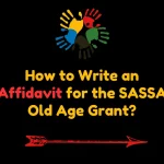 How to Write an Affidavit for the SASSA Old Age Grant?